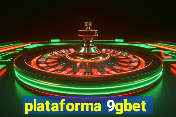 plataforma 9gbet